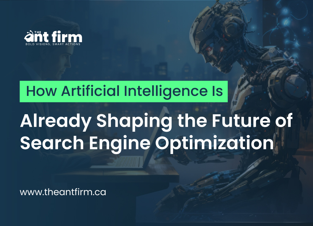 How Artificial Intelligence Is Already Shaping the Future of Search Engine Optimization